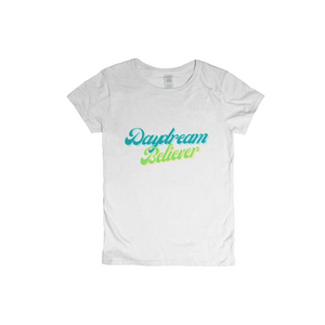 Daydream Believer Woman T-Shirt XS to XXXL Comfy Fit